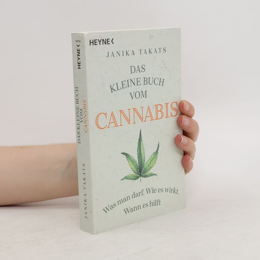 Janika Takats Das kleine Buch vom Cannabis