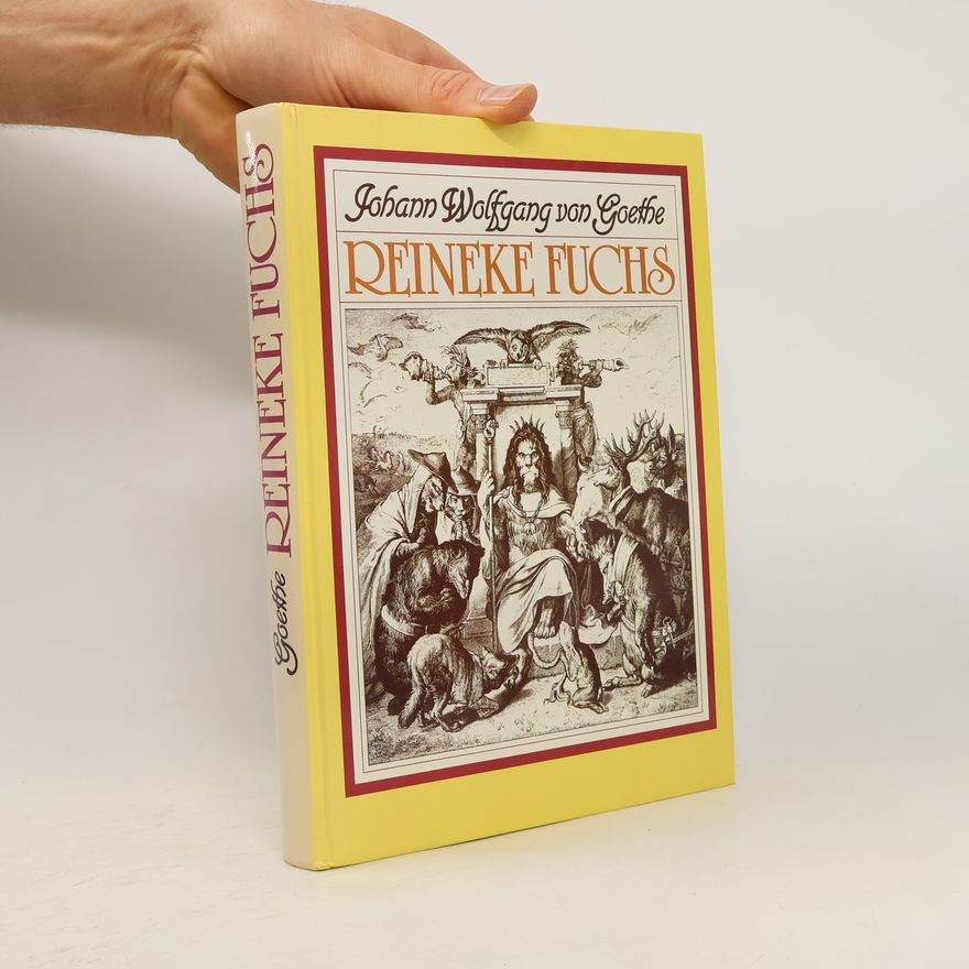 Johann Wolfgang von Goethe Reineke Fuchs