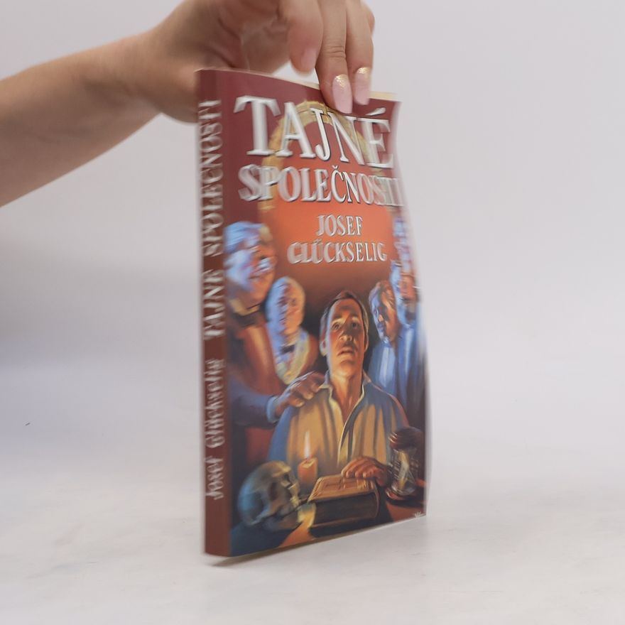 Josef Glückselig Tajné společnosti