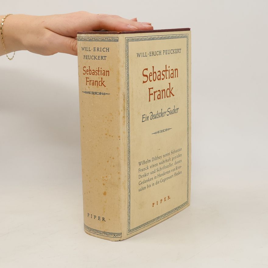 Will Erich Peuckert Sebastian Franck