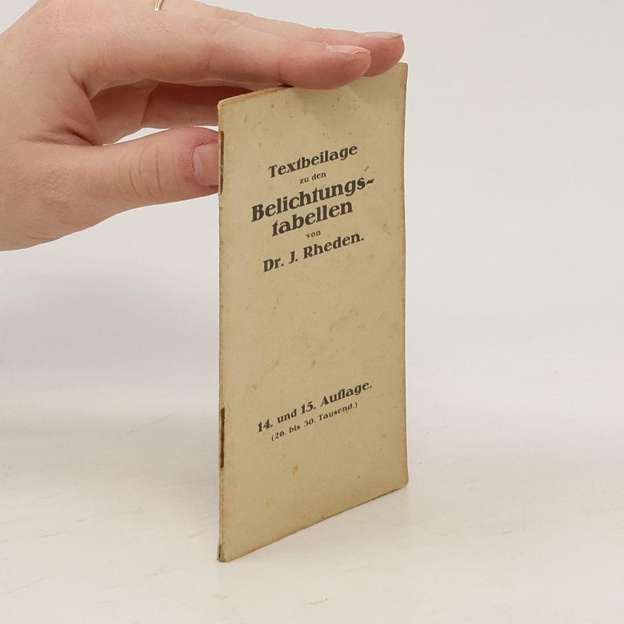 J. Rheden Textbeilage zu den Belichtungstabellen