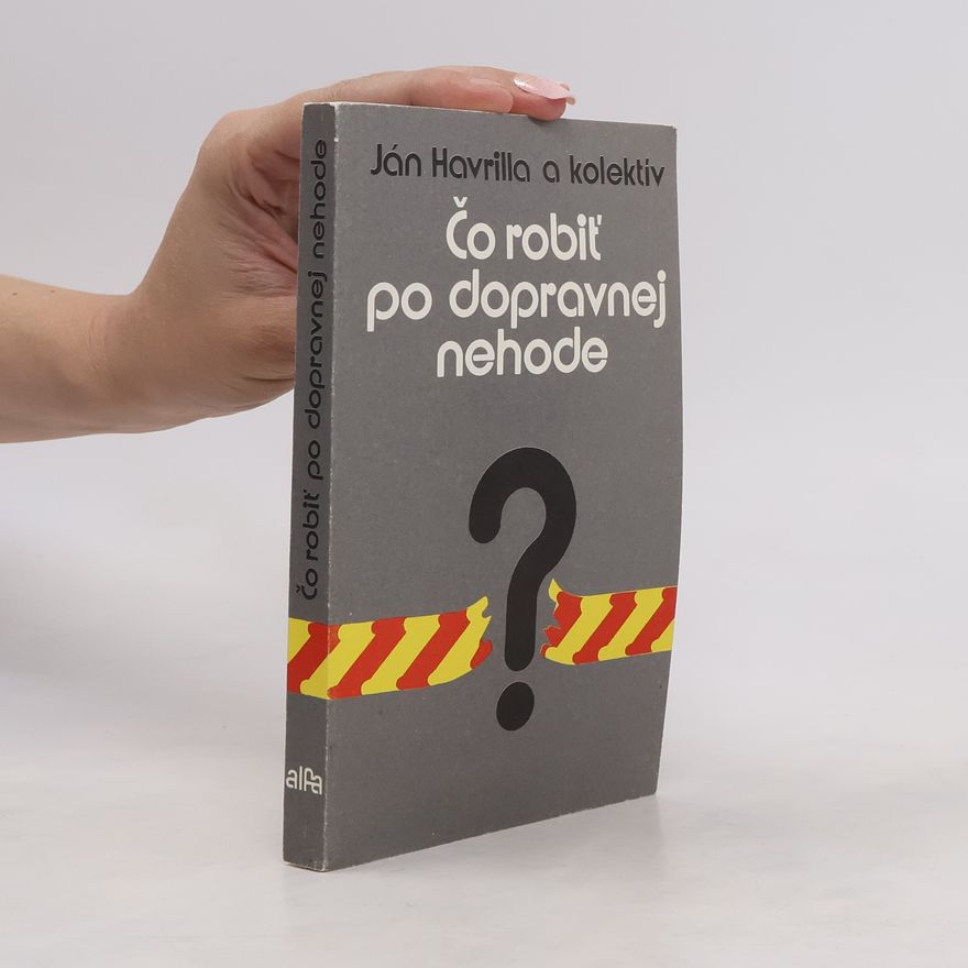 Ján Havrilla Čo robiť po dopravnej nehode