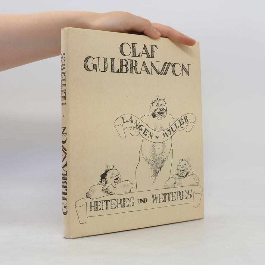 Olaf Gulbransson Heiteres und Weiteres