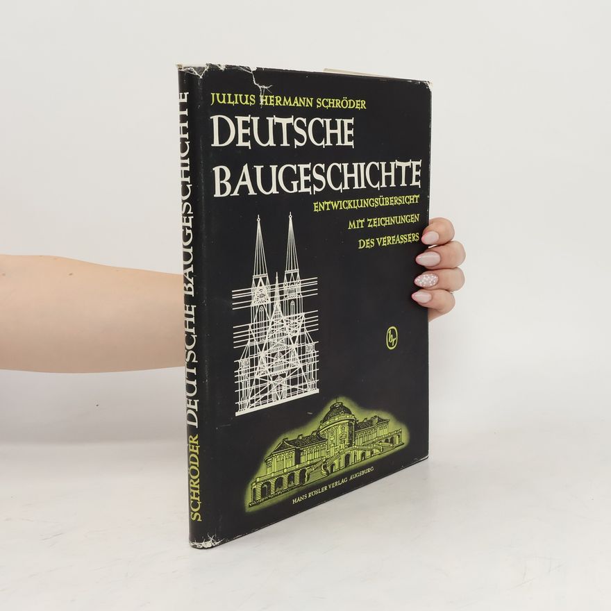 Julis Hermann Schröder Deutsche Baugeschichte