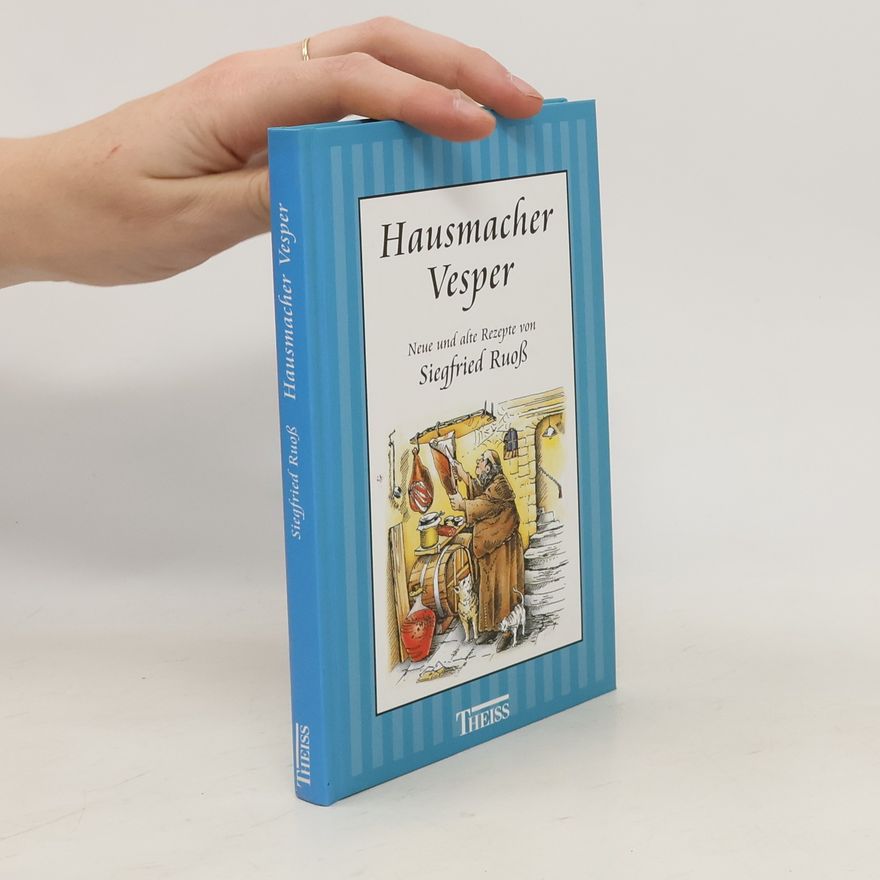 Siegfried Ruoß Hausmacher Vesper