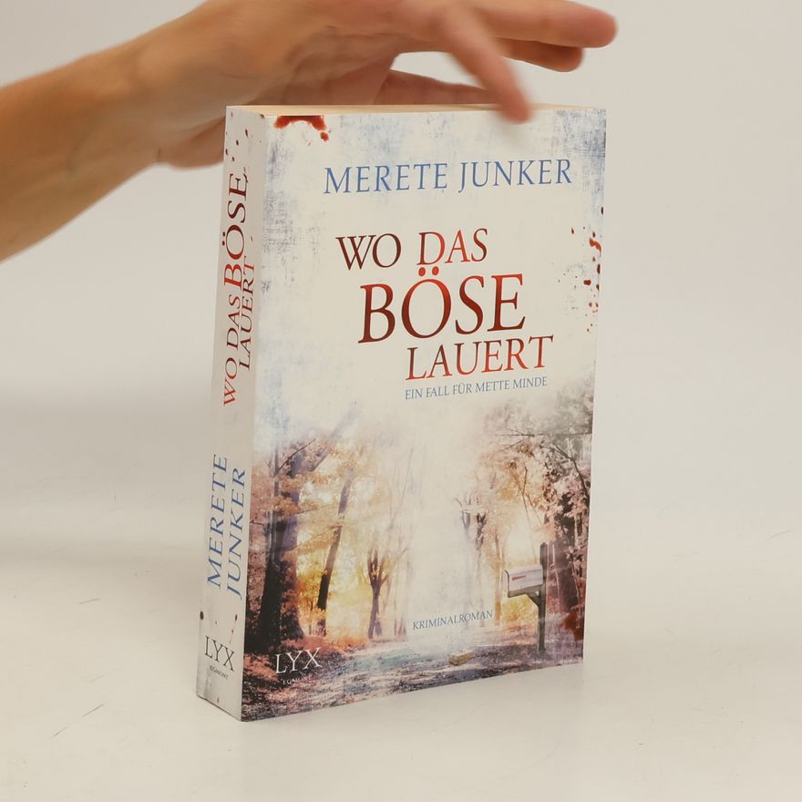 Merete Junker Wo das Böse lauert