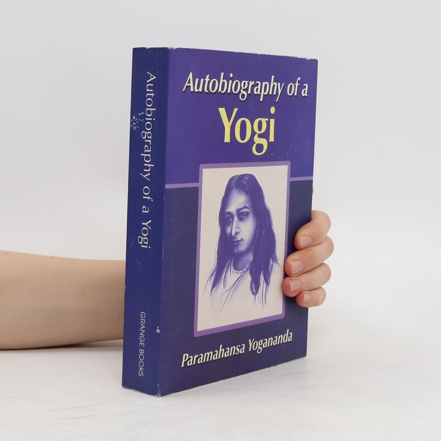 Paramahansa Jógánanda Autobiography of a Yogi