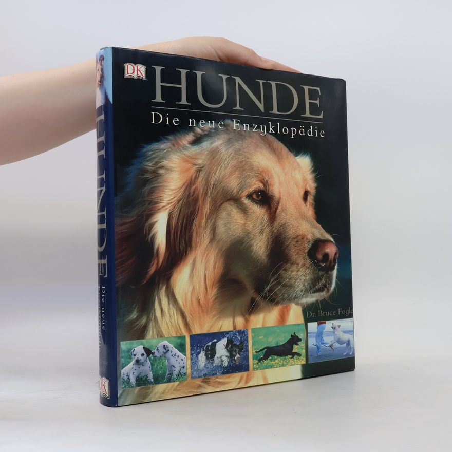 Bruce Fogle Hunde - die neue Enzyklopädie