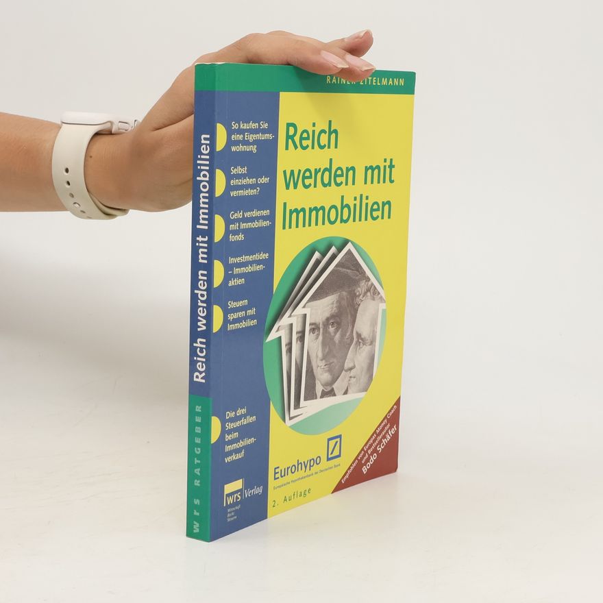 Rainer Zitelmann Reich werden mit Immobilien