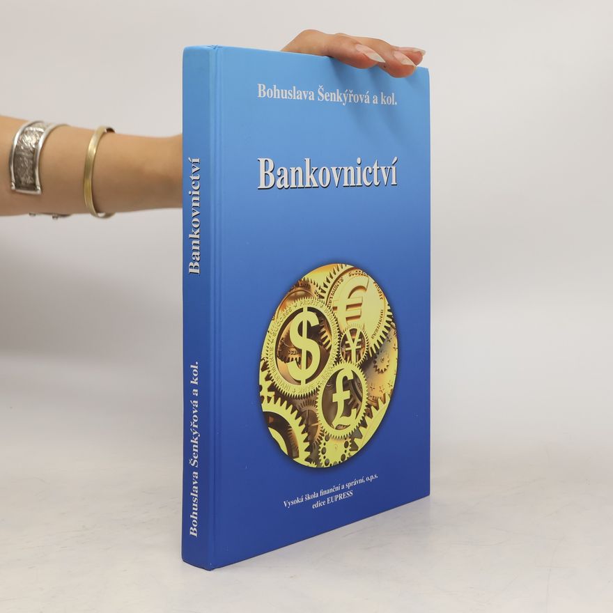 Bohuslava Šenkýřová Bankovnictví