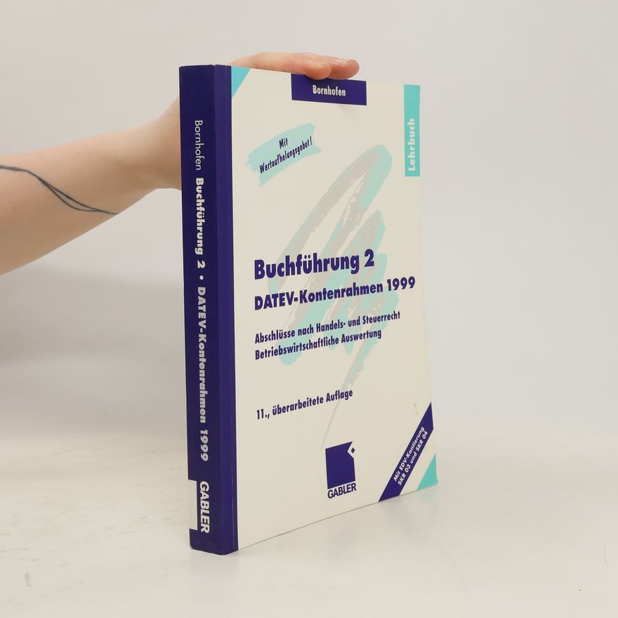 Manfred Bornhofen Buchführung 2. DATEV-Kontenrahmen 1999.