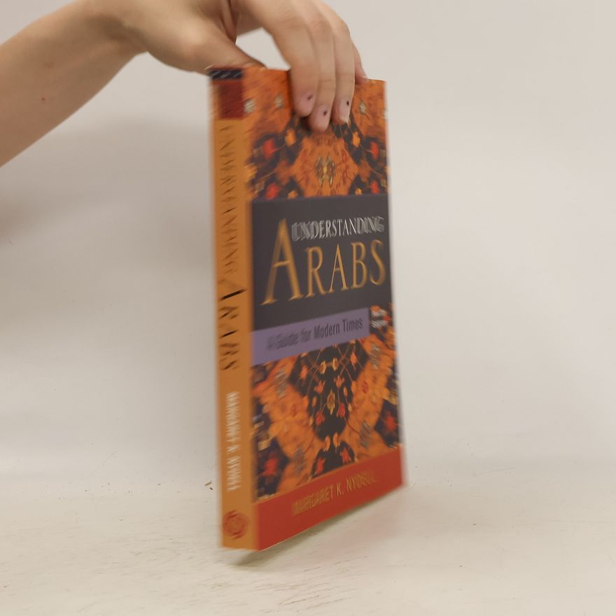 Margaret K. Nydell Understanding Arabs
