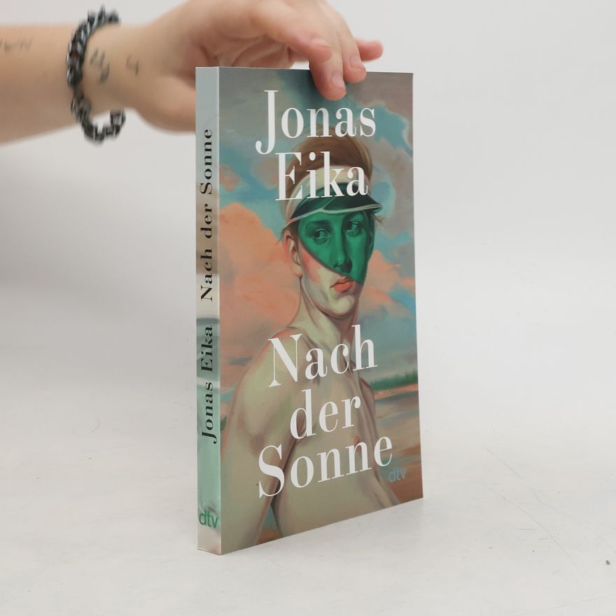 Jonas Eika Nach der Sonne