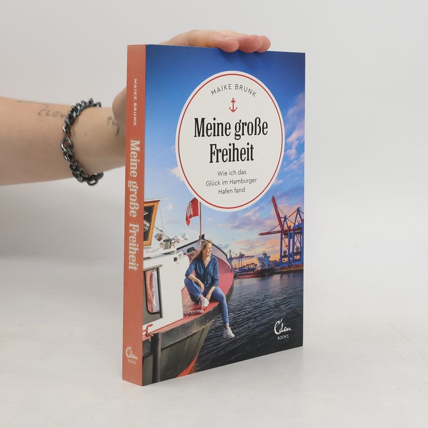 Maike Brunk Meine große Freiheit