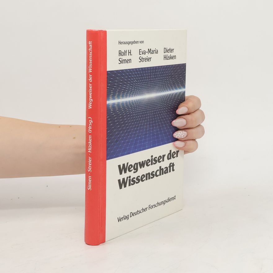 Rolf H. Simen Wegweiser der Wissenschaft