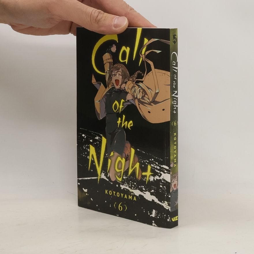 Kotoyama Call of the Night, Vol. 6: Volume 6