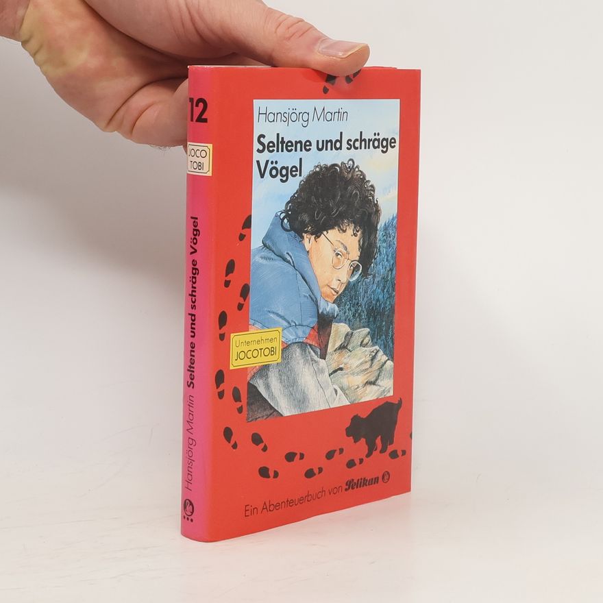 Hansjörg Martin Seltene und schräge Vögel 2