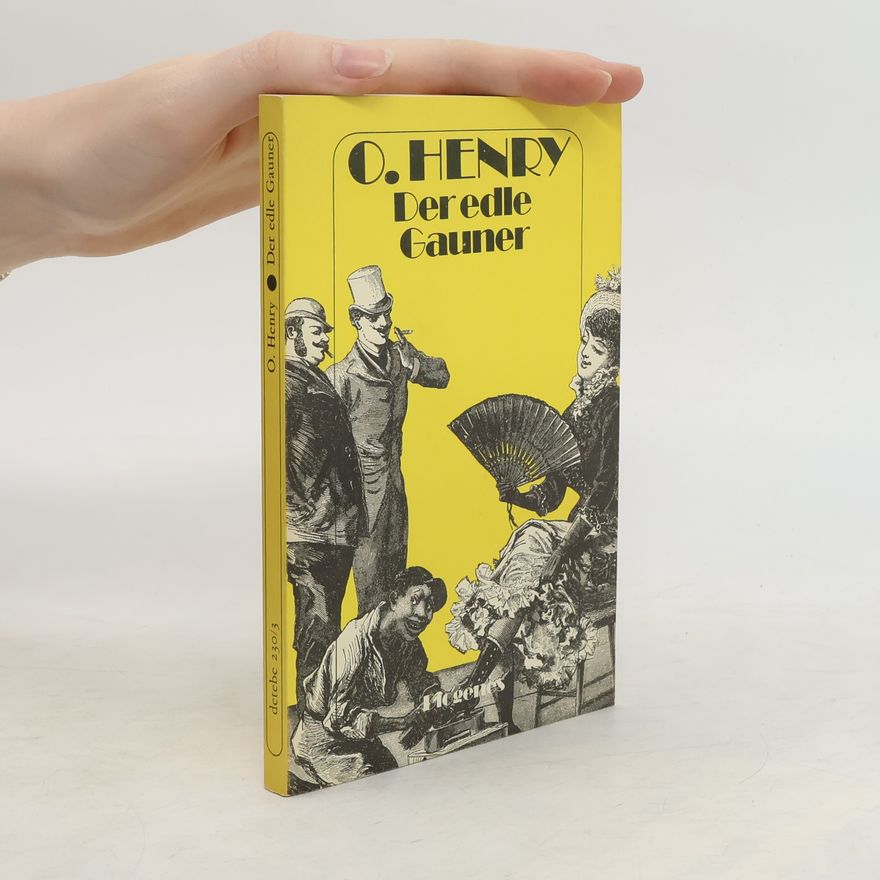 O. Henry Der edle Gauner