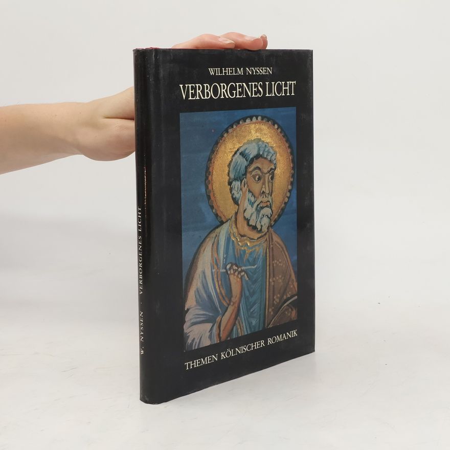Wilhelm Nyssen Verborgenes Licht