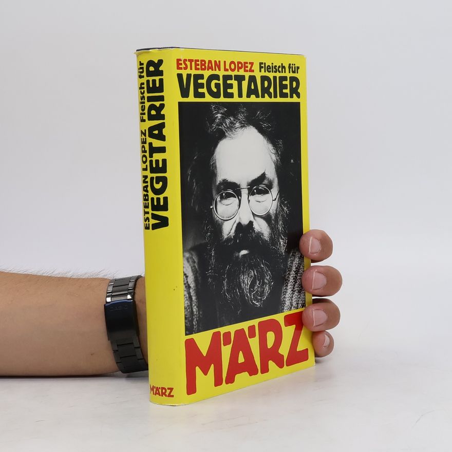 Esteban López Fleisch für Vegetarier