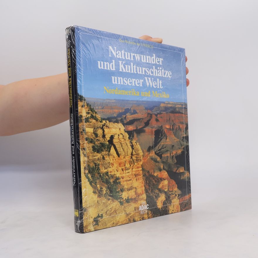 Kolektiv autorů Naturwunder und Kulturschätze unserer Welt