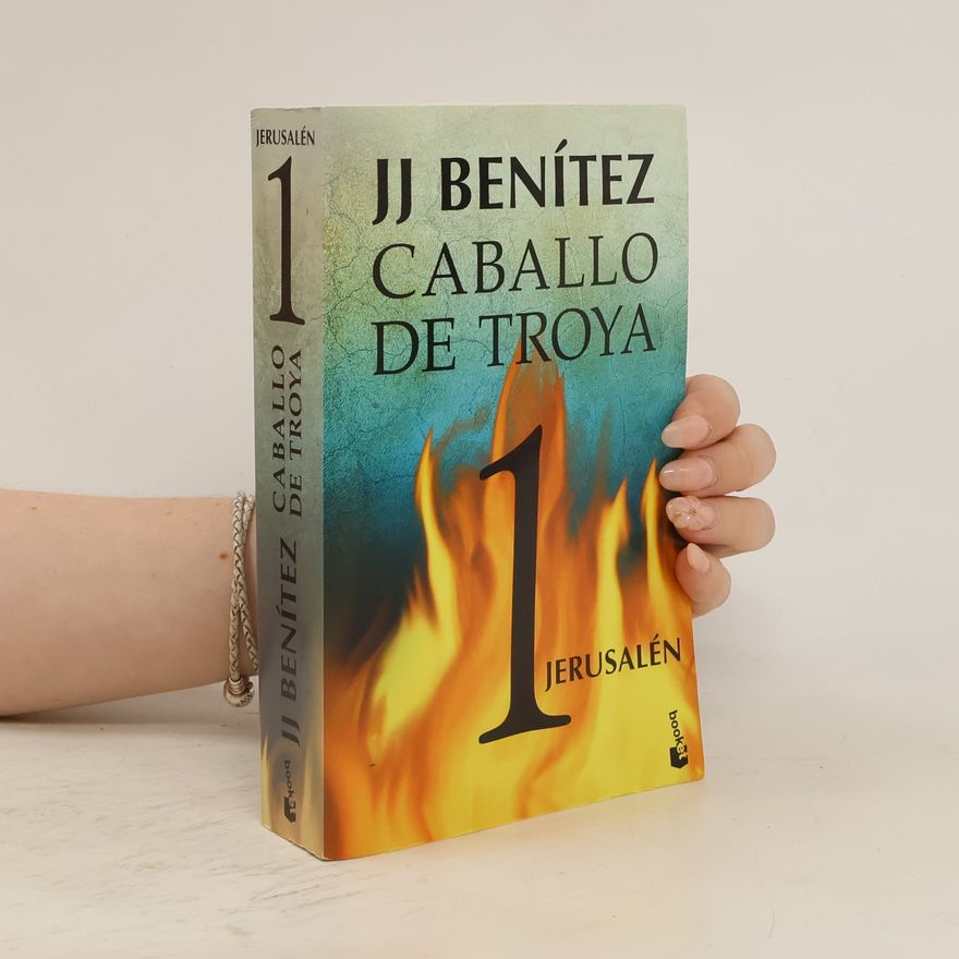 JJ Benitz  Caballo de Troya 1. Jerusalén