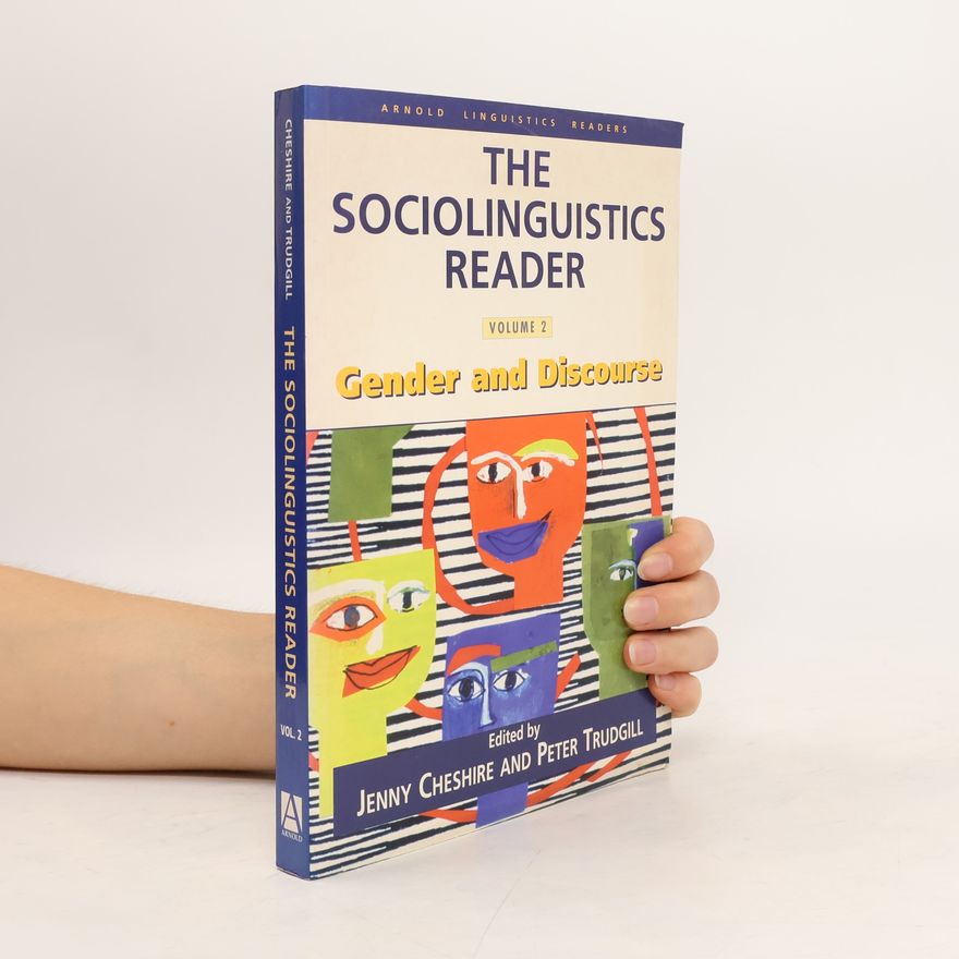 Jenny Cheshire The Sociolinguistics Reader 2. Gender and Discourse