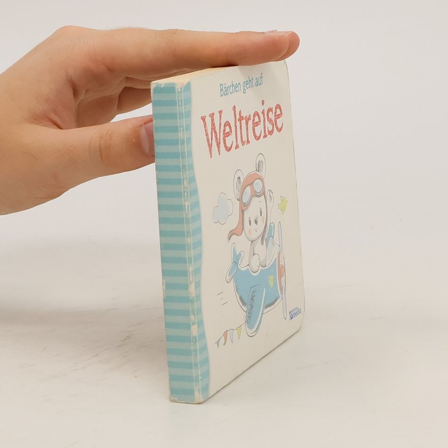 Autores varios Bärchen geht auf Weltreise