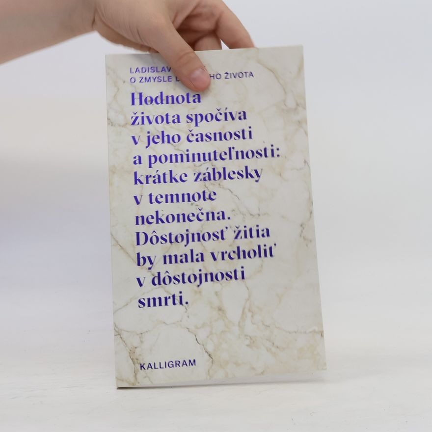 Ladislav Kováč O zmysle ľudského života