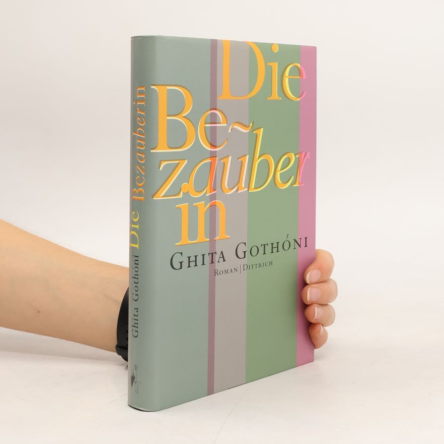 Ghita Gothóni Die Bezauberin