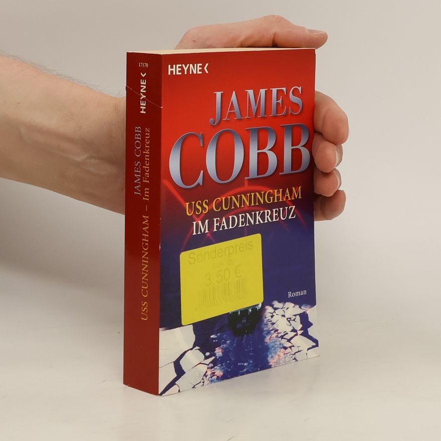 James H. Cobb USS Cunningham. Im Fadenkreuz