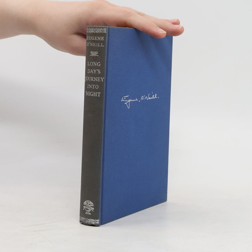 Eugene O´Neill Long Day's Journey into Night