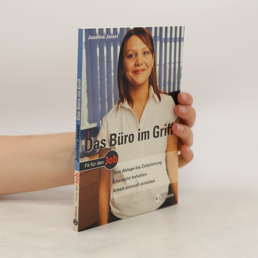 Josefine Janert Das Büro im Griff