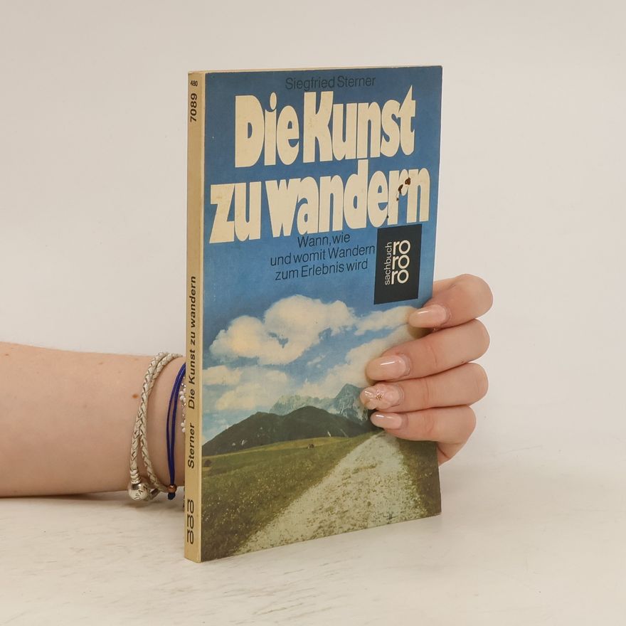 Siegfried Sterner Die Kunst zu wandern