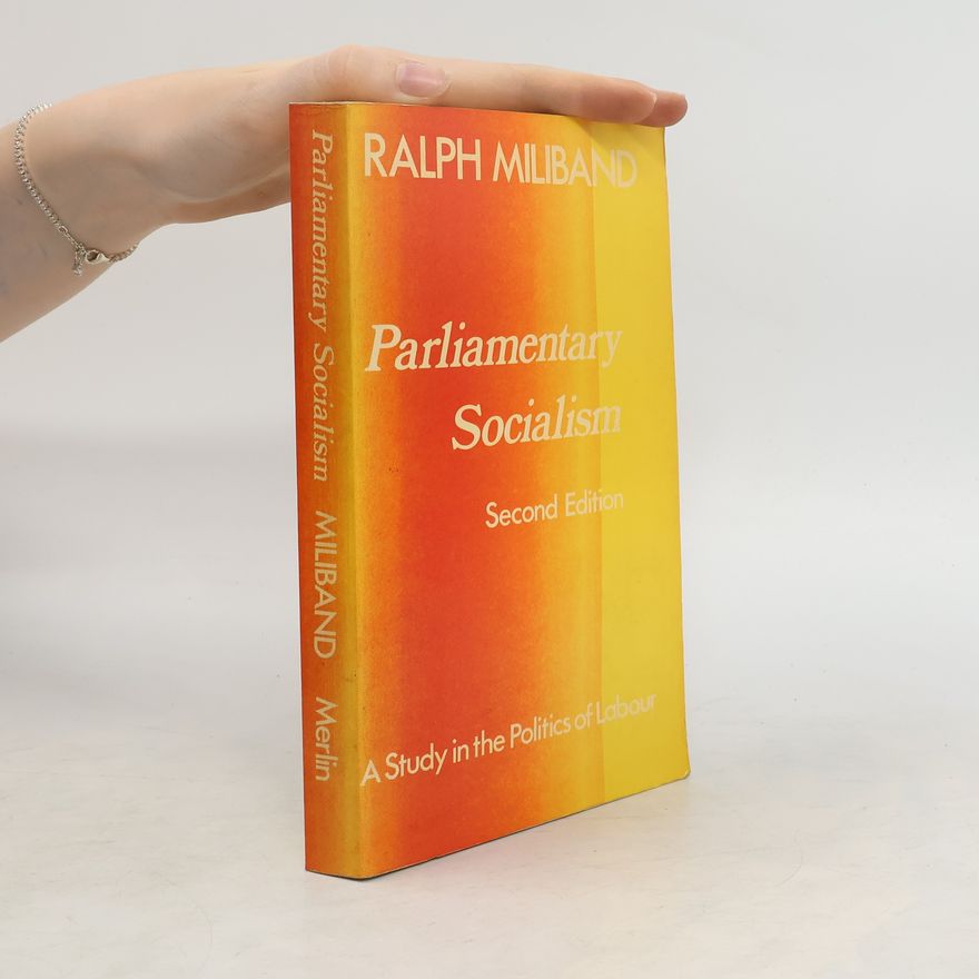 Ralph Miliband Parliamentary Socialism