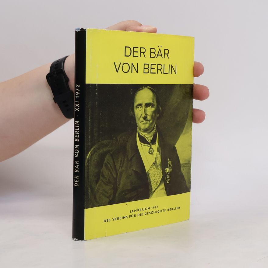 Autorenkollektiv Der Bär von Berlin. Jahrbuch 1972