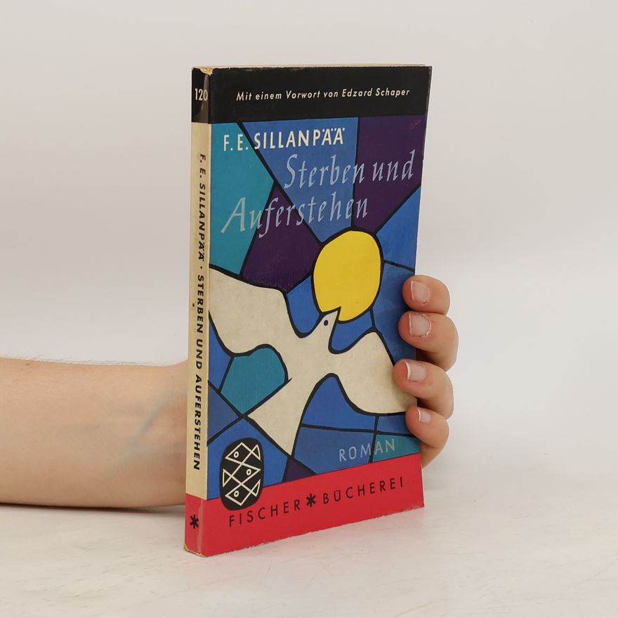F.E. Sillanpää Sterben und Auferstehen