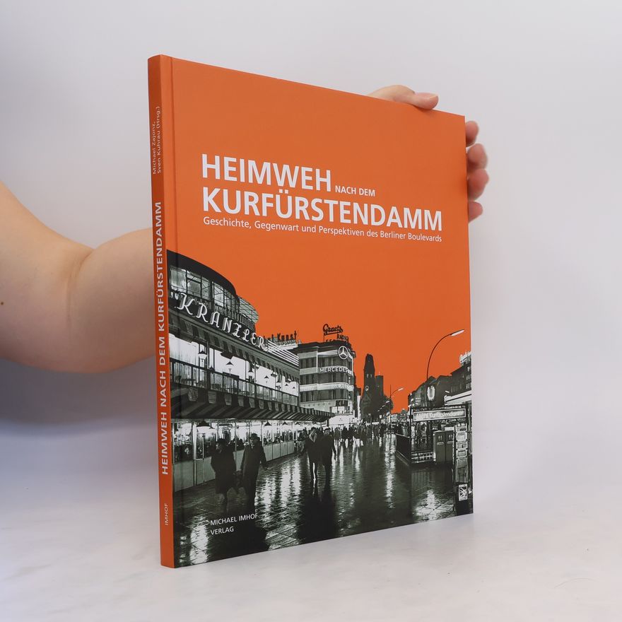 Michael Zajonz Heimweh nach dem Kurfürstendamm