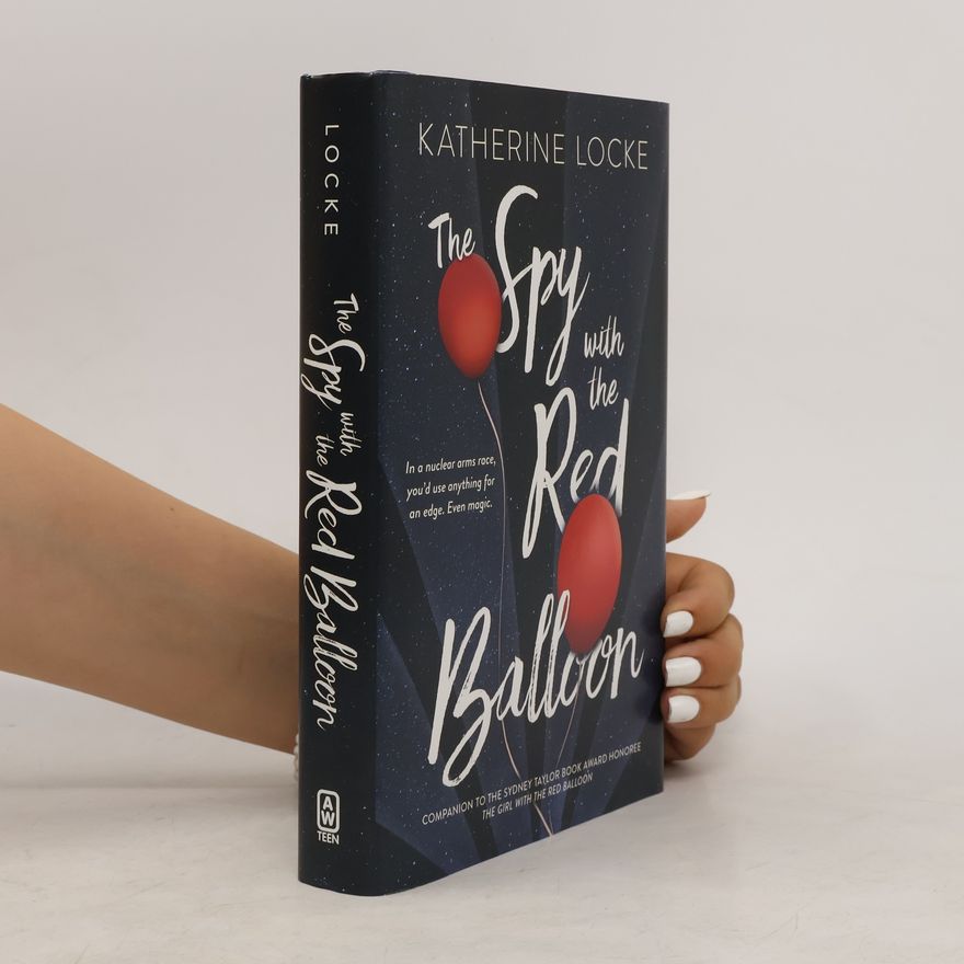 Katherine Locke The Spy with the Red Balloon