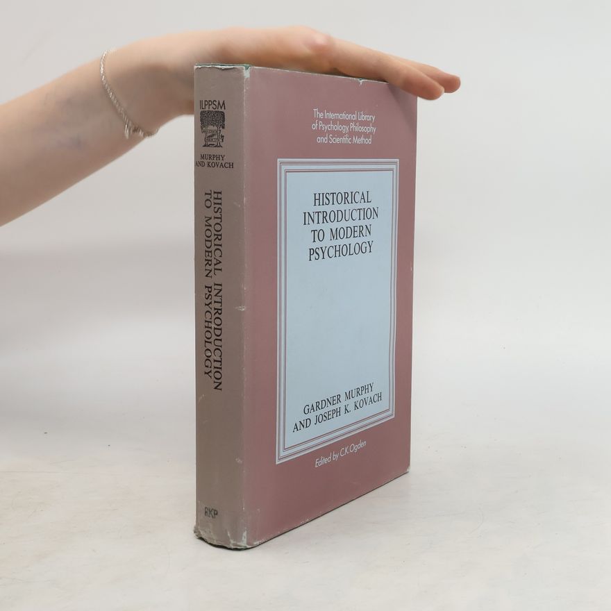 Joseph K. Kovach Historical Introduction to Modern Psychology