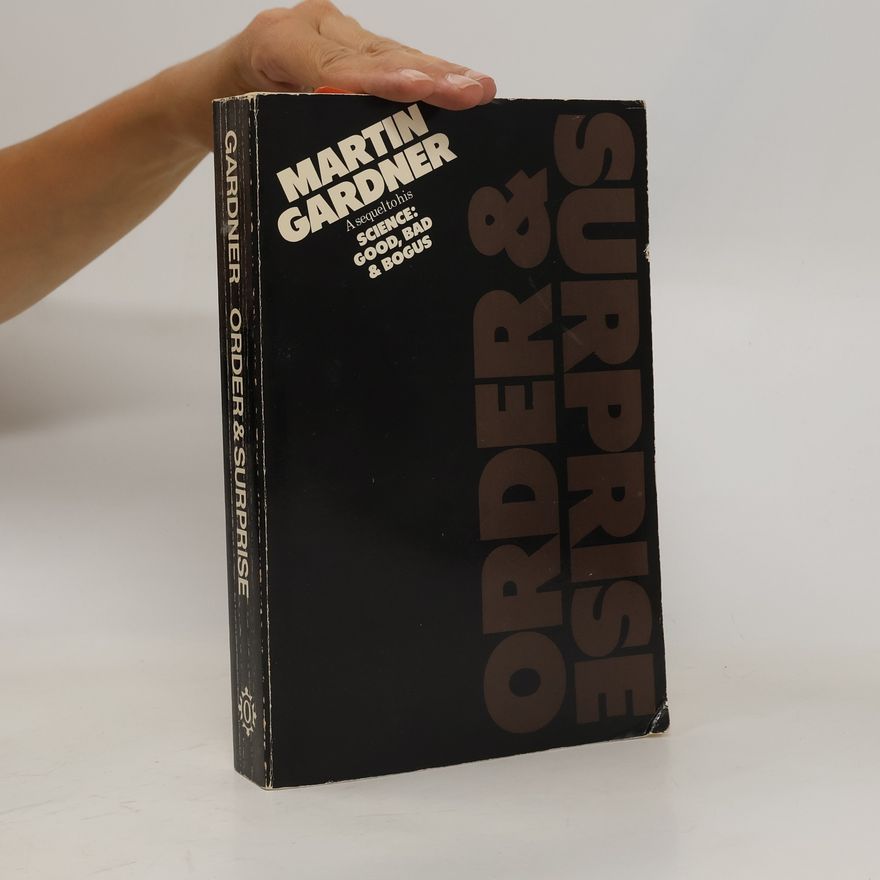 Martin Gardner Order and Surprise