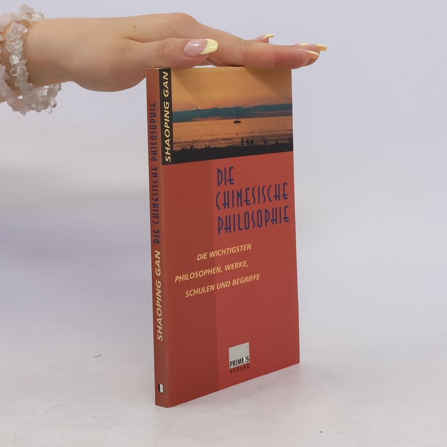 Shaoping Gan Die chinesische Philosophie