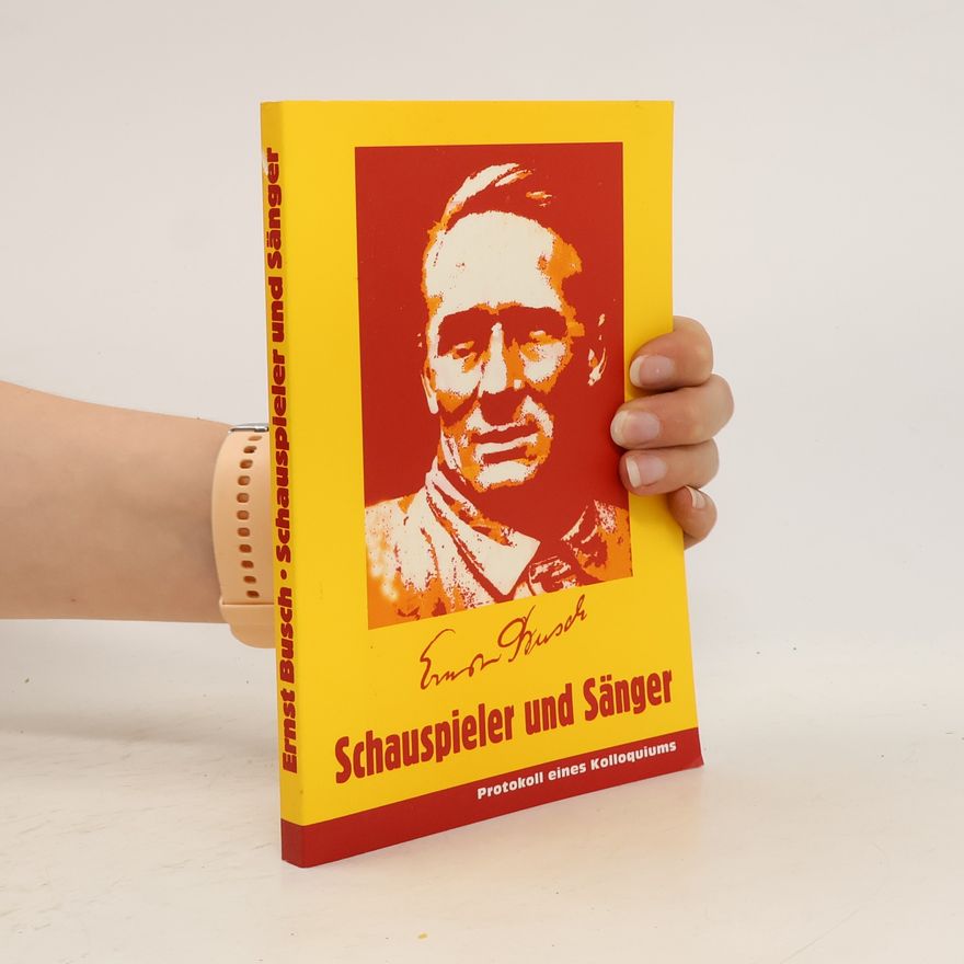 Jürgen Elsner Ernst Busch - Schauspieler und Sänger