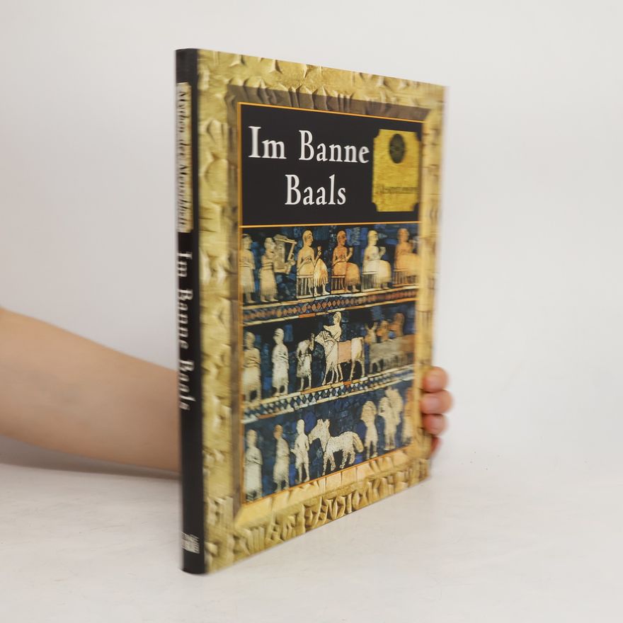 Marianne Tölle Im Banne Baals. Mesopotamien