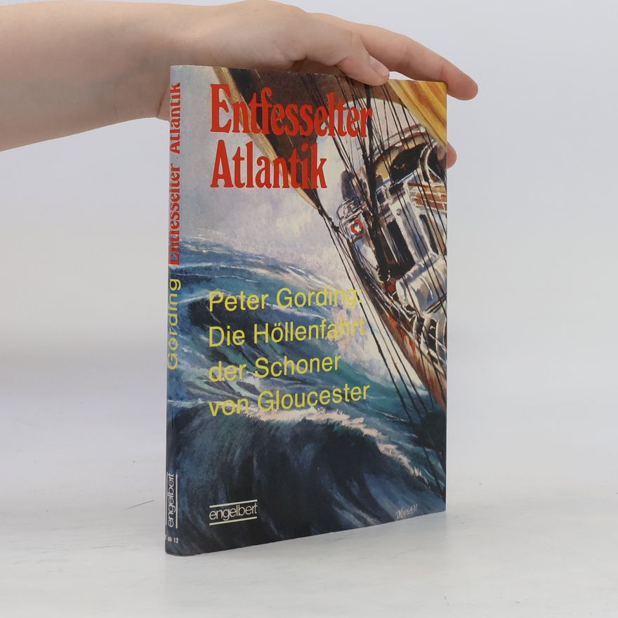 Peter Gording Entfesselter Atlantik