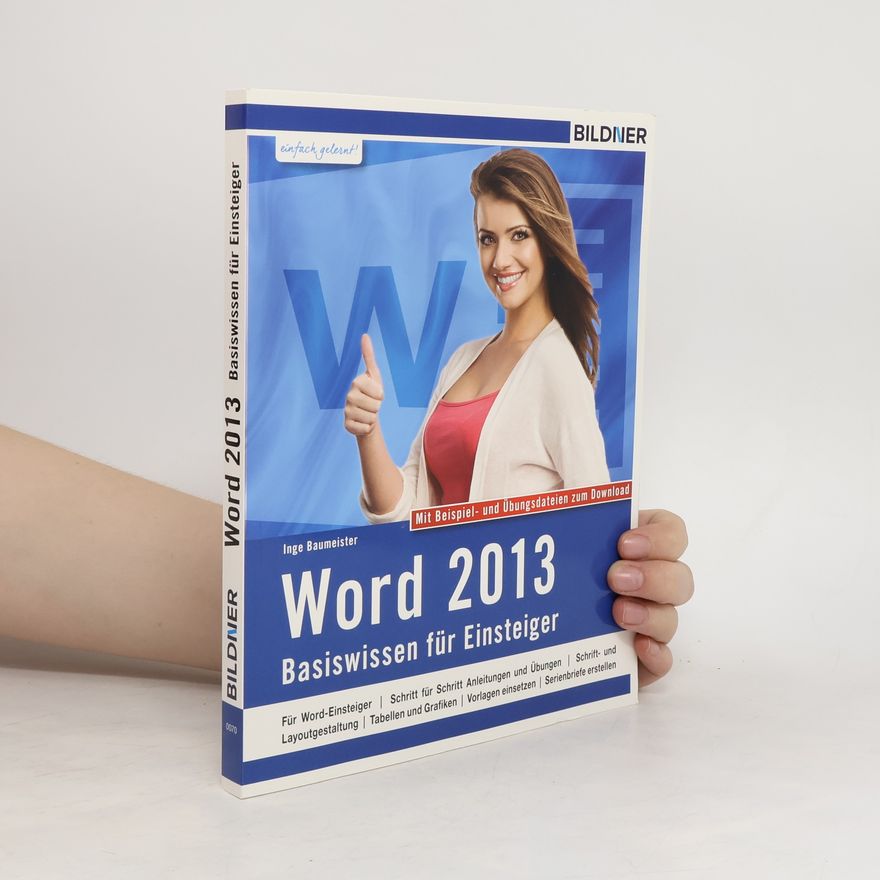 Inge Baumeister Word 2013 - Basiswissen