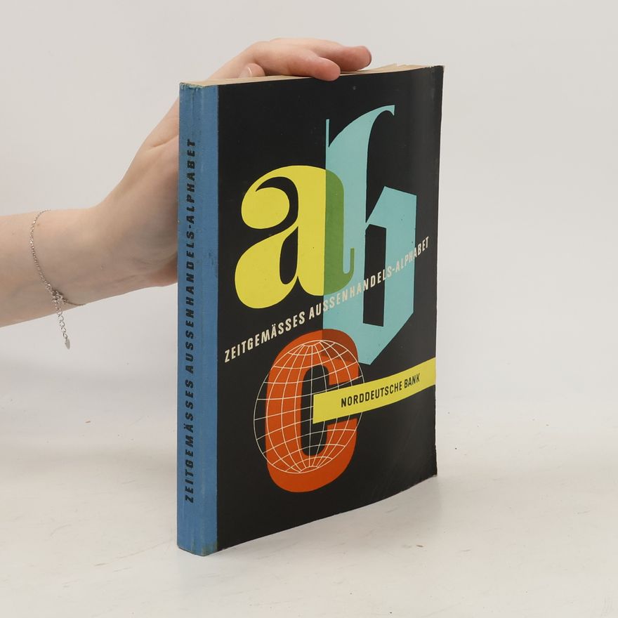 Autorenkollektiv Zeitgemässes Aussenhandels-Alphabet