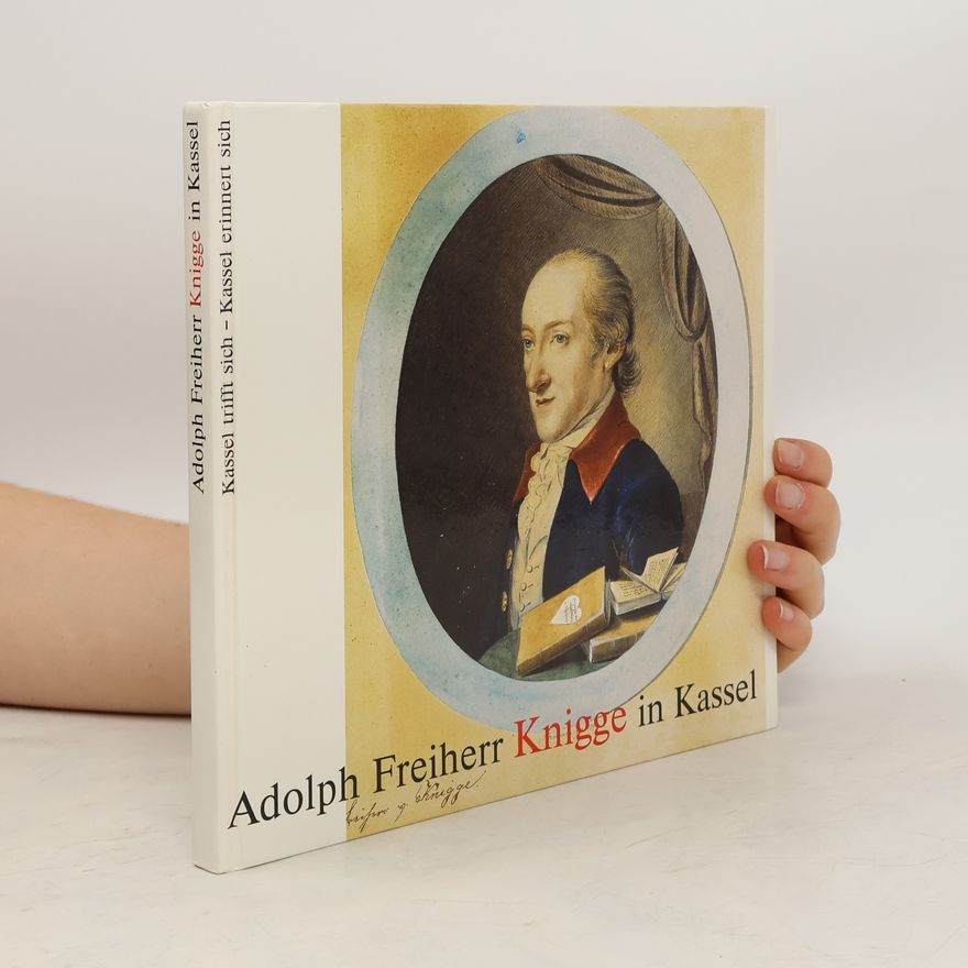 Birgit Nübel Adolph Freiherr Knigge in Kassel