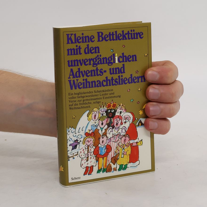 Lia Franken Kleine Bettlektüre mit den unvergänglichen Advents- und Weihnachtsliedern
