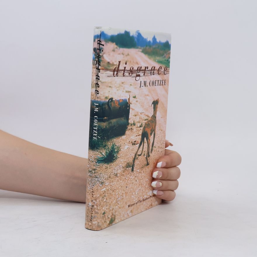 J. M. Coetzee Disgrace